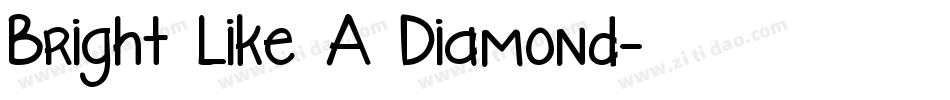 Bright Like A Diamond字体转换